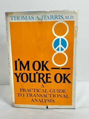 I'm OK — You're OK by Thomas A. Harris (Orange Cover)